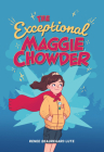 The Exceptional Maggie Chowder Cover Image
