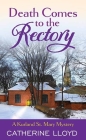 Death Comes to the Rectory: A Kurland St. Mary Mystery By Catherine Lloyd Cover Image
