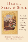 Heart, Self, & Soul: The Sufi Psychology of Growth, Balance, and Harmony Cover Image