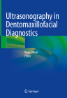 Ultrasonography in Dentomaxillofacial Diagnostics By Kaan Orhan (Editor) Cover Image
