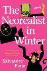 The Neorealist in Winter: Stories By Salvatore Pane Cover Image