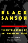 Black Samson: The Untold Story of an American Icon Cover Image
