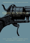 Guns in America: A Historical Reader By Jan E. Dizard (Editor), Robert Muth (Editor), Stephen P. Andrews (Editor) Cover Image