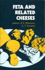 Feta and Related Cheeses By A. Y. Tamime (Editor), R. K. Robinson (Editor) Cover Image