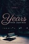 Years and Other Leavings: poems By Rebecca Henry Lowndes Cover Image