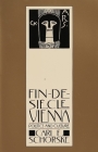 Fin-De-Siecle Vienna: Politics and Culture (Pulitzer Prize Winner) By Carl E. Schorske Cover Image