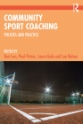 Community Sport Coaching: Policies and Practice Cover Image