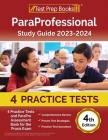 ParaProfessional Study Guide 2023-2024: 4 Practice Tests and ParaPro Assessment Book for the Praxis Exam [4th Edition] By Joshua Rueda Cover Image