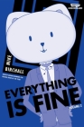 Everything is Fine Volume Two: A WEBTOON Unscrolled Graphic Novel By Mike Birchall Cover Image