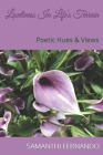 Loveliness In Life's Terrain: Poetic Hues & Views Cover Image
