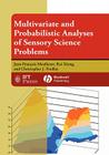 Multivariate and Probabilistic Analyses of Sensory Science Problems (Institute of Food Technologists #23) By Jean-François Meullenet, Rui Xiong, Christopher J. Findlay Cover Image