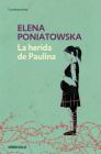 La herida de Paulina / Paulina's Wound By Elena Poniatowska Cover Image