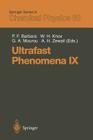 Ultrafast Phenomena IX: Proceedings of the 9th International Conference, Dana Point, Ca, May 2-6, 1994 By Paul F. Barbara (Editor), Wayne H. Knox (Editor), Gerald A. Mourou (Editor) Cover Image