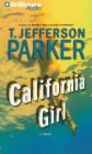 California Girl By T. Jefferson Parker, Patrick Girard Lawlor (Read by) Cover Image