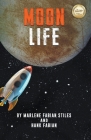 Moon Life By Hank Fabian, Marlene Fabian Stiles Cover Image