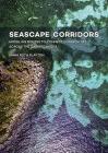 Seascape Corridors: Modeling Routes to Connect Communities Across the Caribbean Sea Cover Image