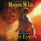 Tiger Eye: The First Dirk & Steele Novel By Marjorie M. Liu, Emma Lysy (Read by), Marjorie Liu Cover Image