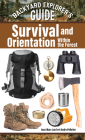 Backyard Explorer's Guide: Survival and Orientation Within the Forest Cover Image