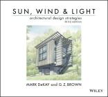 Sun, Wind, and Light: Architectural Design Strategies Cover Image