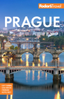 Fodor's Prague: With the Best of the Czech Republic (Full-Color Travel Guide) By Fodor's Travel Guides Cover Image