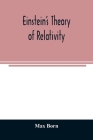 Einstein's theory of relativity By Max Born Cover Image