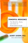 Powerful Medicines: The Benefits, Risks, and Costs of Prescription Drugs Cover Image