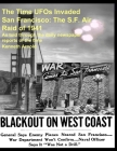The Time UFOs Invaded San Francisco: The S.F. Air Raid of 1941: As told through the daily newspaper reports of the time By Kenneth Arnold Cover Image