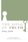 The Song of Truth By Mary Wride Cover Image