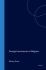 Foreign Investments in Bulgaria By Nikolay Natov Cover Image