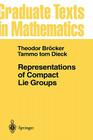Representations of Compact Lie Groups (Graduate Texts in Mathematics #98) Cover Image