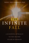 The Infinite Fall By Trent Stephens Cover Image