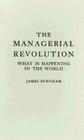The Managerial Revolution: What Is Happening in the World By James Burnham Cover Image