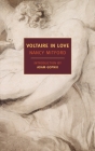 Voltaire in Love By Nancy Mitford, Adam Gopnik (Introduction by) Cover Image