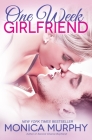 One Week Girlfriend: A Novel (One Week Girlfriend Quartet #1) Cover Image