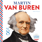 Martin Van Buren By Breann Rumsch Cover Image