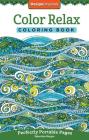 Color Relax Coloring Book: Perfectly Portable Pages (On-The-Go Coloring Book #16) Cover Image