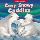 Cozy, Snowy Cuddles Touch and Feel Cover Image