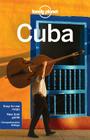 Lonely Planet Cuba By Lonely Planet, Brendan Sainsbury, Luke Waterson Cover Image