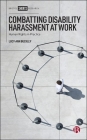 Combatting Disability Harassment at Work: Human Rights in Practice Cover Image
