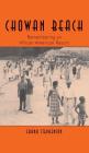 Chowan Beach: Remembering an African American Resort By Frank Stephenson Cover Image