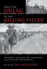 From the Gulag to the Killing Fields: Personal Accounts of Political Violence and Repression in Communist States Cover Image
