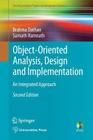 Object-Oriented Analysis, Design and Implementation: An Integrated Approach (Undergraduate Topics in Computer Science) By Brahma Dathan, Sarnath Ramnath Cover Image