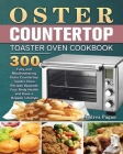 Oster Countertop Toaster Oven Cookbook By Andrea Pagan Cover Image
