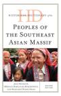 Historical Dictionary of the Peoples of the Southeast Asian Massif, Second Edition (Historical Dictionaries of Peoples and Cultures) Cover Image