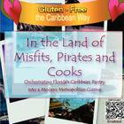 In the Land of Misfits, Pirates and Cooks By Michael Bennett, Michael Bennett (Photographer), J. Christopher (Photographer) Cover Image
