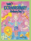 Daisy's Extraordinary Ordinary Day By Tracee Guzman Cover Image