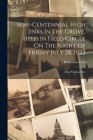 Semi-centennial High Jinks In The Grove, Held In Field Circle On The Night Of Friday July 28, 1922: Haig Patigian, Sire By Calif ). Bohemian Club (San Francisco (Created by) Cover Image