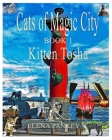 Cats of Magic City: Book 1. Kitten Tosha Cover Image