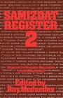 Samizdat Register 2 By Roy A. Medvedev (Editor) Cover Image