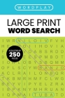 Wordplay: A Collection of 250 Word Search Puzzles By Thomas Nelson Cover Image